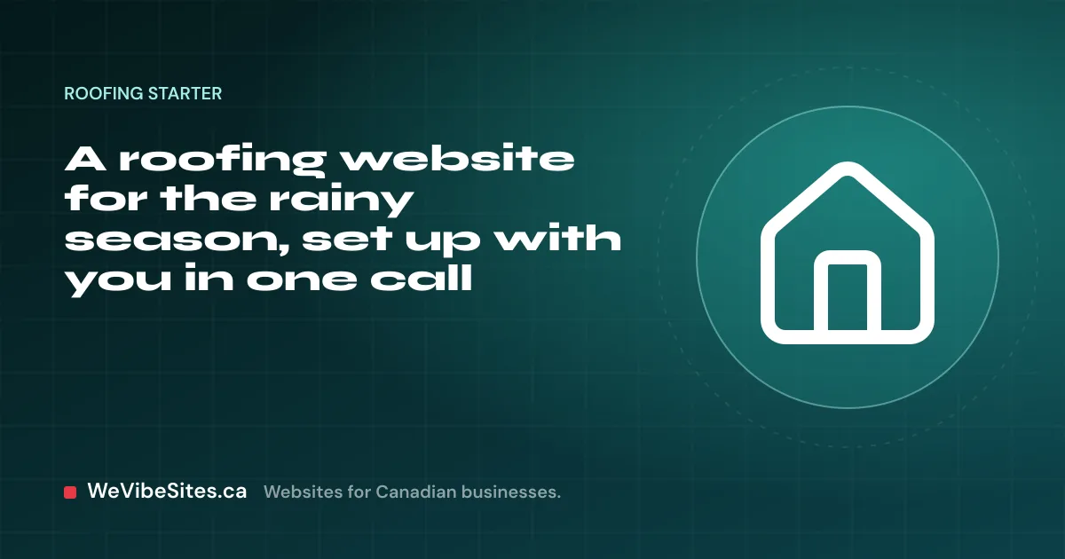 WeVibeSites.ca cover for the Roofing starter: a house beside the post title.